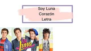 Soy Luna - Corazón (versión Open Music episodio 26) (letra)