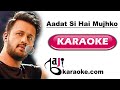 Ab To Aadat Si Hai Mujhko Revised Version | Video Karaoke Lyrics | Kalyug, Atif Aslam, Bajikaraoke