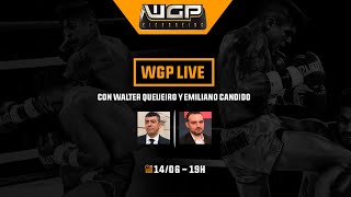 WGP LIVE con Walter Queijeiro y Emi Cándido!