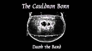 Watch Damh The Bard The Cauldron Born video