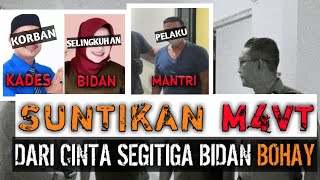 Suntik Cinta Segitiga Bidan Bohay