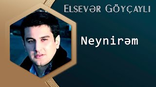 Elsever Goycayli - Neynirem 2014