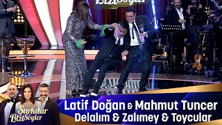 Latif Doğan & Mahmut Tuncer - DELALIM & ZALIMEY & TOYCULAR