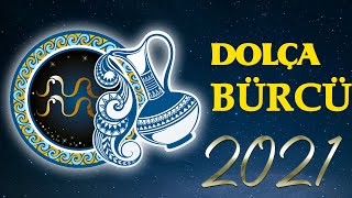 BÜRCLƏR 2021 - Dolça Bürcü 2021