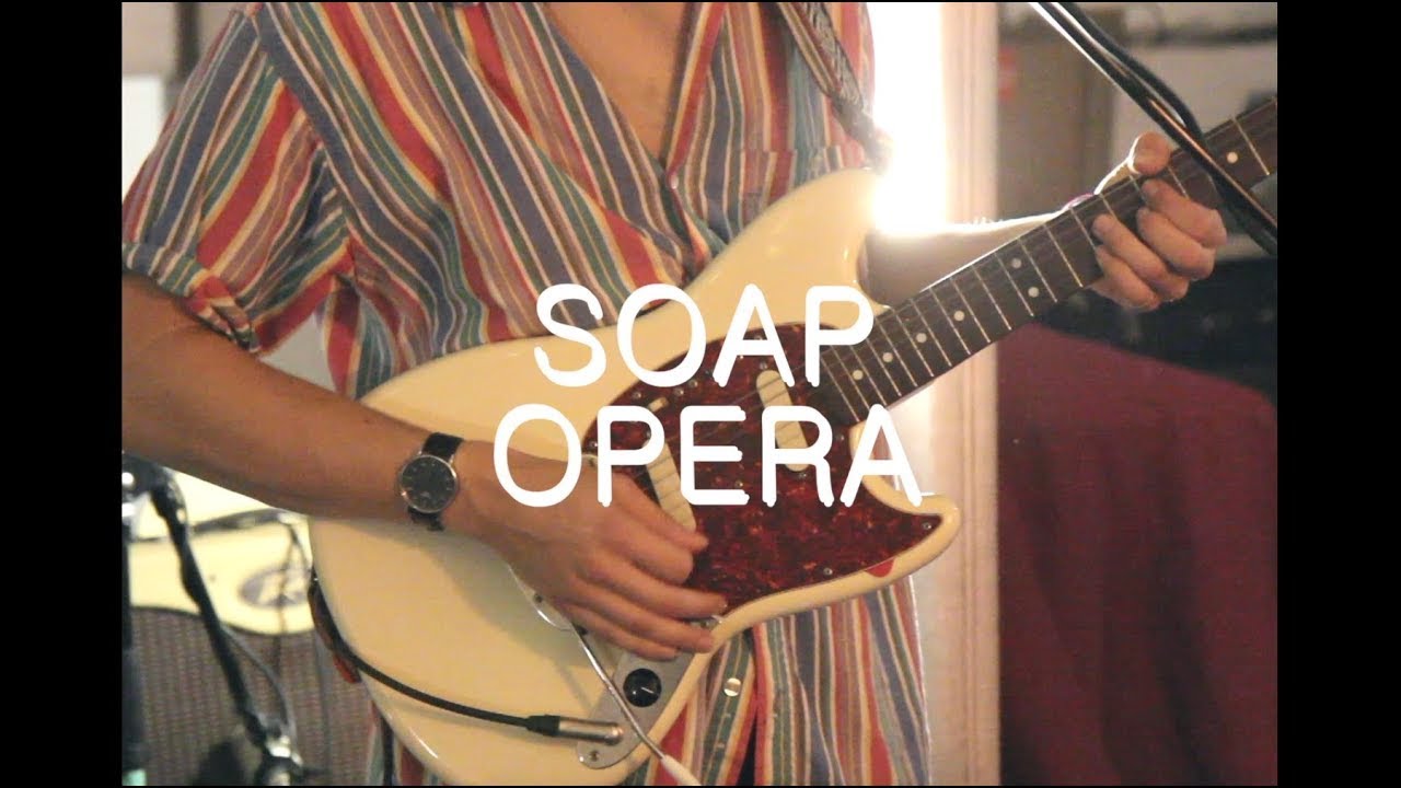 SOAP OPERA // LIVE