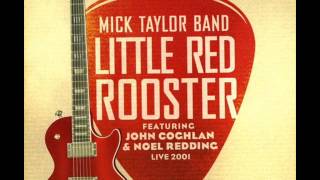 Mick Taylor Band - Little Red Rooster