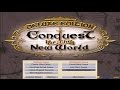 [Conquest of the New World - Игровой процесс]