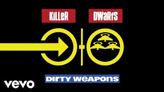 Watch Killer Dwarfs One Way Out video