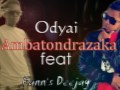 Odyai AMbatondrazaka Fann's Deejay Official Aout 2016