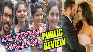 Dil Diyan Gallan Song 2nd Day Public Review Reaction Tiger Zinda Hai Salman Khan Katrina Dil Diyan Gallan Song 2nd Day Public Review Reaction Tiger Zinda Hai Salman Khan Katrina