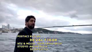 SÖZ MÜZİK YAVUZ AKSU POSTACI KUSLAR GÜRSEL TAŞDEMİR OKUYOR