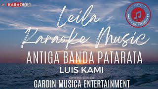 Leila -  Patarata Band ( Karaoke Music )