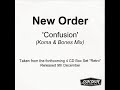 New Order Confusion Koma & Bones remix New Order Confusion Koma & Bones remix