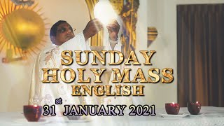 SUNDAY MASS ENGLISH - 31 01 2021