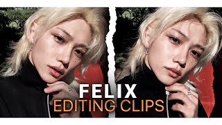 4Klee Felix Editing Clips