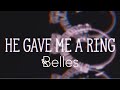"He Gave Me A Ring" Official Lyric Video