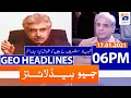 Geo Headlines 06 PM | 17th January 2021