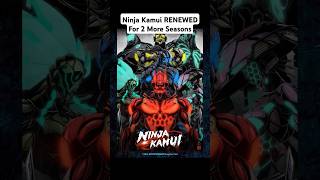 Ninja Kamui Renewed For 2 More Seasons