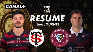 Le Résumé De Toulouse Bordeaux-Bègles - Top 14 - 6Ème Journée
