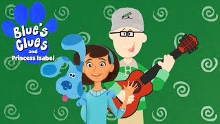 Blues Clues And Princess Isabel- Weve Just Figured Out Blues Clues Duet With Steve