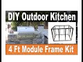 DIY Outdoor Kitchen 4 ft Module Frame Kit