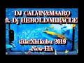 Dj Calvin_Xhigubu new hit 2019 x Maaro x Dj Herold Miracle (MaCOMRATE A KATARA) #2019