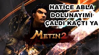 Metin2 Hatice Abla Dolunayımı Çaldı Kaçtı Ya