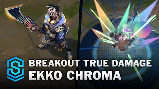 (Mythic Scam) Breakout True Damage Ekko Skin Spotlight - Pre-Release PBE - Leagu