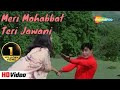 Meri Mohabbat Teri Jawani | Mohammed Rafi | Anjaana 1969 | Rajendra Kumar | Babita | Pran