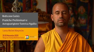 Pratica di Meditazione dell'Autoguarigione con Lama Michel Rinpoche 24/11