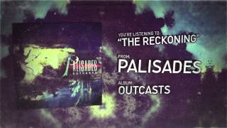 Watch Palisades The Reckoning video
