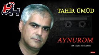 Tahi̇r Umud Aynurem Muellif Tahir Umud
