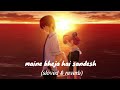 maine bheja hai sandesh sloved+reverb 24k |new video 2024 | enjoy this song