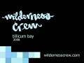 Wilderness Crew - Tillicum Bay (Live)