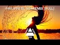 Delta-S & Christina Novelli-Alive (Philippe El Sisi Remix) [FULL]
