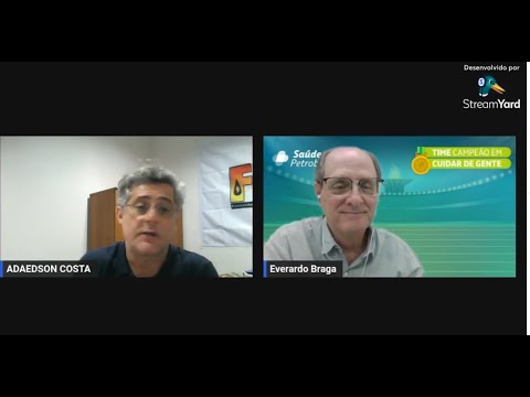 Papo Aberto com Everardo Cancela Braga, diretor da Associao Sade Petrobras (APS)