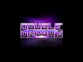 DOUBLE DRAGON - Tigre | HD DOUBLE DRAGON - Tigre | HD