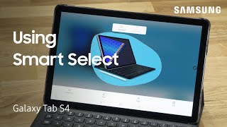 How to grab and edit any image with Smart Select on your Galaxy Tab S4 | Samsung US