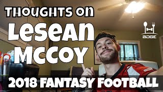 LeSean McCoy - Should You Draft Him in Fantasy Football After Breaking News? | 2018 Fantasy Football
