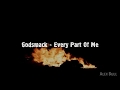 Godsmack - Every Part of Me (Lyrics)
