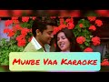 Munbe Vaa Karaoke | Lyrics | Sillunu Oru Kaadhal | AR Rahman | HD 1080P