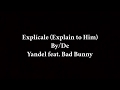 Yandel - Explícale feat. Bad Bunny (English Translation)