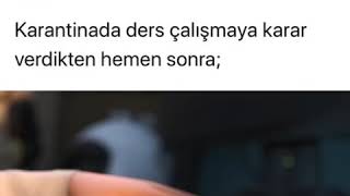 Karantinada Ders Çalışıyorum Komik