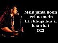 MAIN JANTA HOON LYRICS | The Body | Jubin Nautiyal | Emraan H, Vedhika, Sobhita |