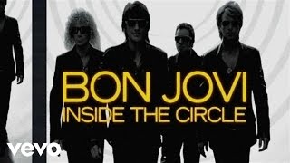 Bon Jovi - Bon Jovi:  Inside The Circle