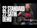 The S2 Standard 22 Satin | Demo | PRS Guitars