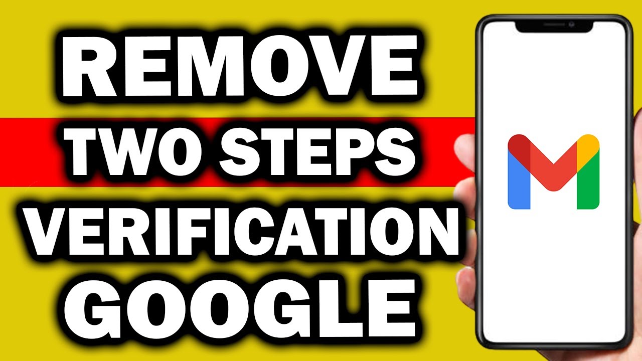 How To Remove Two Steps Verification on Google Account – How To Remove Two Steps Verification on Google Account –