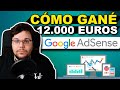 Cómo Gane 12.000 Euros con una Web | SEO + Google AdSense