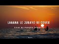 Lahana Le Jurayo Ki Cover Pampha Chamling Lyrics Video