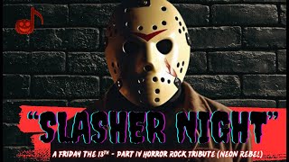 Slasher Night Friday The 13Th Part Iv Rock Tribute - Original Song Wicked Whispers